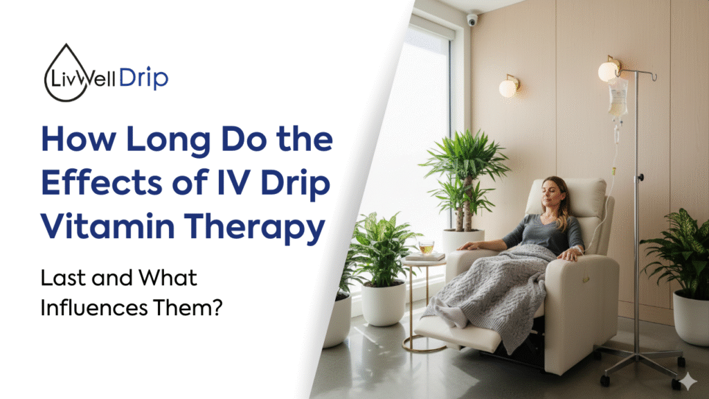 IV Drip Therapy Last? Factors That Affect Results Explained